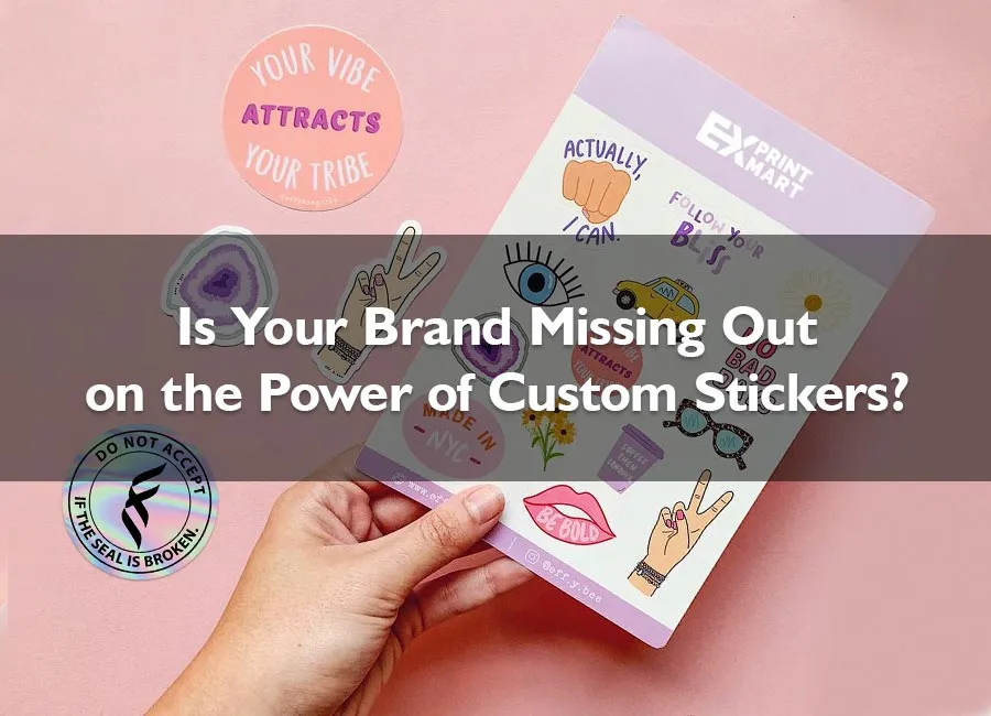 Is Your Brand Missing Out on the Power of Custom Stickers Mobile Banner Images