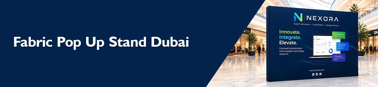 Pop Up Stand Dubai: Types, Sizes & Buying Guide