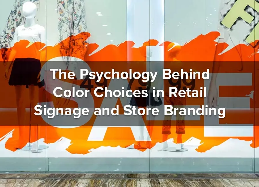 The Psychology Behind Color Choices in Signage Mobile Banner Images