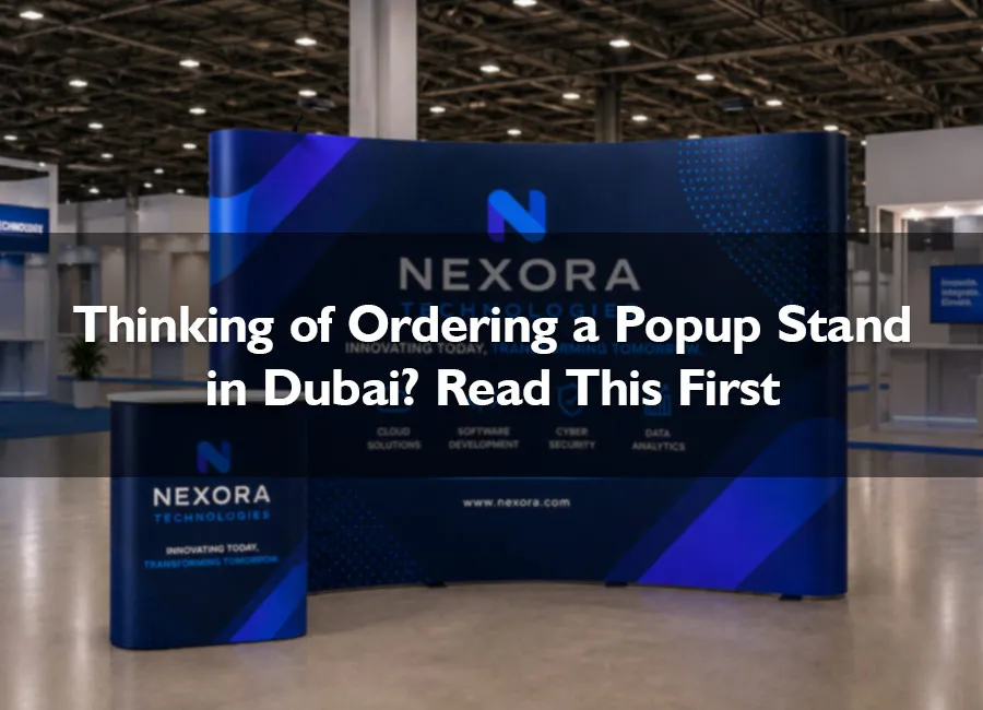 Pop Up Stand Dubai: Types, Sizes & Buying Guide